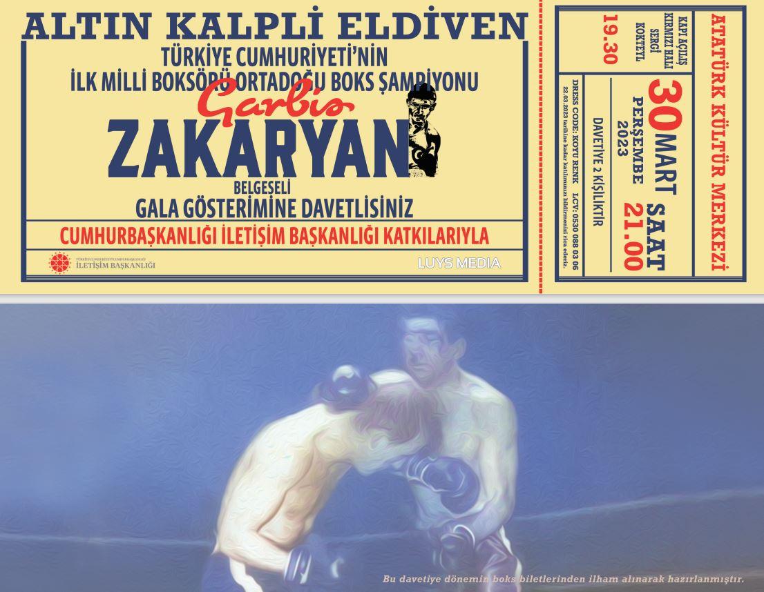 İletişim Başkanlığı'ndan Altın Kalpli Eldiven Garbis Zakaryan filmine davet