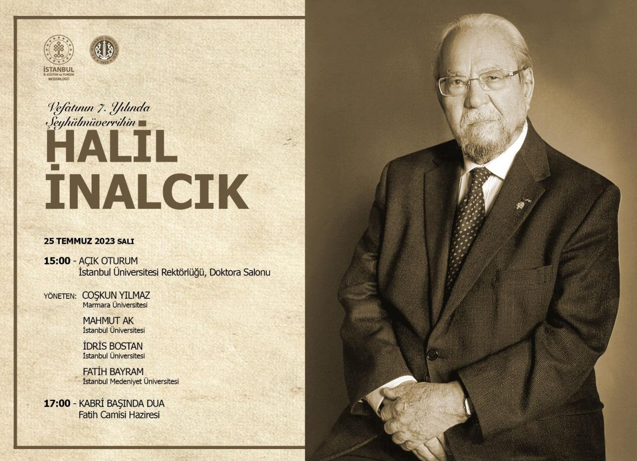 Prof. Dr. Halil İnalcık vefatının 7. yılında anılacak